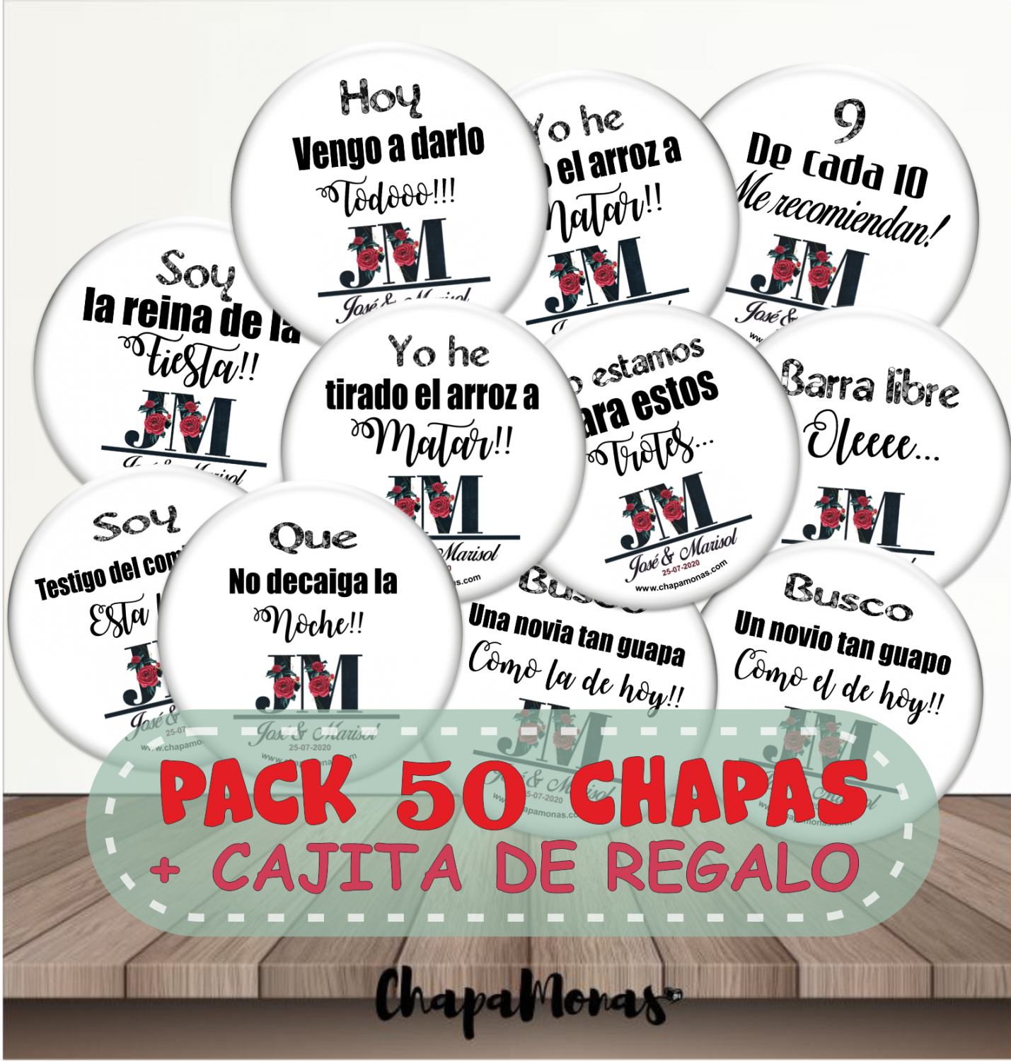 PACK 50 CHAPAS DE BODA Frases + Caja de regalo (Mod1)